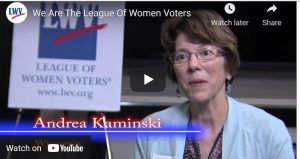 We are the League of Womens Voters